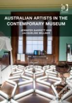Australian Artists In The Contemporary Museum