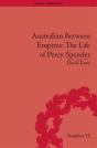 Australian Between Empires: The Life Of Percy Spender - Preview