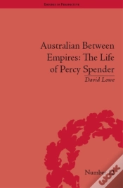 Capa do artigo Australian Between Empires: The Life Of Percy Spender