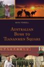 Australian Bush To Tiananmen Square - Preview