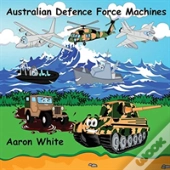 Australian Defence Force Machines