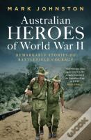 Australian Heroes Of World War Ii