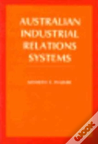 Australian Industrial Relations Systems