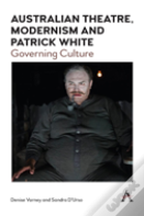 Australian Theatre, Modernism And Patrick White