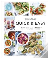 Australian Women'S Weekly Quick & Easy