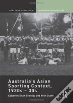 Australia'S Asian Sporting Context, 1920s - 30s