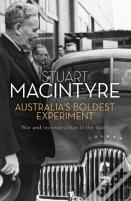 Australia'S Boldest Experiment