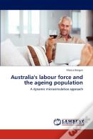 Australia'S Labour Force And The Ageing Population