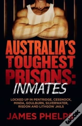 Australia'S Toughest Prisoners