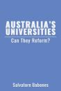 Australia'S Universities : Can They Refo - Preview