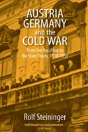 Austria, Germany, And The Cold War - Preview