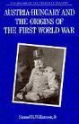 Austria-Hungary And The Origins Of The First World War - Preview