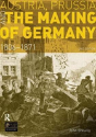 Austria, Prussia And The Making Of Germany - Preview