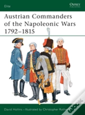 Austrian Commanders Of The Napoleonic Wars 1792â€“1815