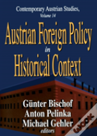 Austrian Foreign Policy In Historical Context