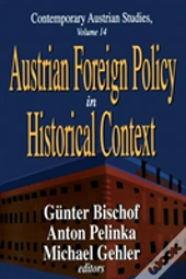 Austrian Foreign Policy In Historical Context