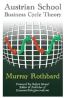 Austrian School Business Cycle Theory