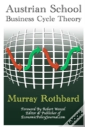 Austrian School Business Cycle Theory