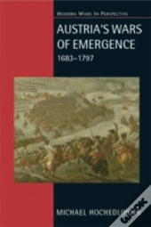 Austria'S Wars Of Emergence, 1683-1797
