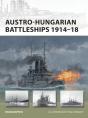 Austro-Hungarian Battleships 1914 18 - Preview