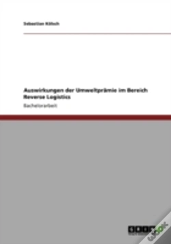 Capa do artigo Auswirkungen Der Umweltpraã‚Â¤Mie Im Bereich Reverse Logistics