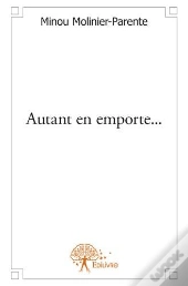 Autant En Emporte...