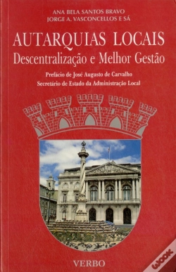 Capa do artigo Autarquias Locais - Descentralização e Melhor Gestão