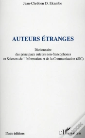 Capa do artigo Auteurs Étranges ; Dictionnaire Des Principaux Auteurs Non-Francophones En Sciences De L