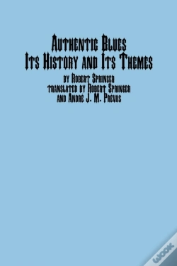 Capa do artigo Authentic Blues - Its History And Its Themes