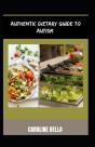Authentic Dietary Guide To Autism - Preview