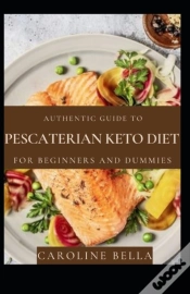 Capa do artigo Authentic Guide To Pescaterian Ketogenic Diet For Beginners And Dummies