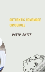 Capa do artigo Authentic Homemade Casserole