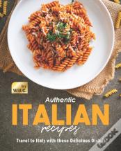 Authentic Italian Recipes