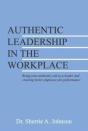 Authentic Leadership In The Workplace - Preview