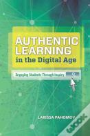 Authentic Learning In The Digital Age