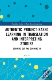 Authentic Project-Based Learning In Translation And Interpreting Studies