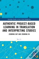 Authentic Project-Based Learning In Translation And Interpreting Studies