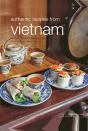 Authentic Recipes From Vietnam - Preview