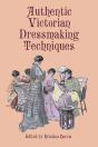 Authentic Victorian Dressmaking Techniques - Preview