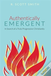 Authentically Emergent