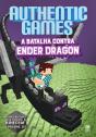 Authenticgames: A Batalha Contra Ender Dragon - Preview