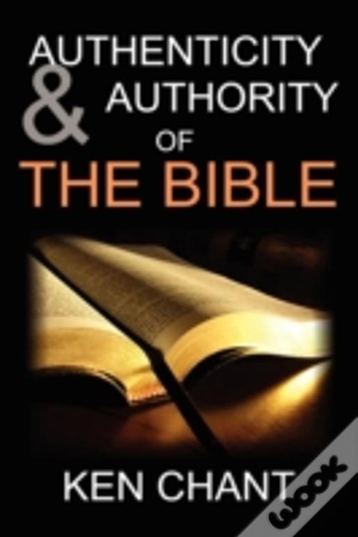Authenticity And Authority Of The Bible