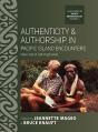 Authenticity And Authorship In Pacific Island Encounters - Preview