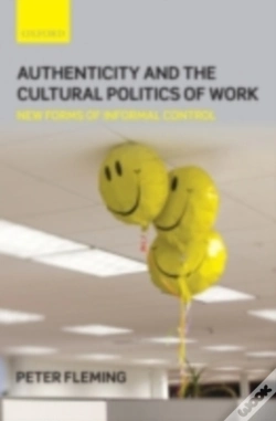 Capa do artigo Authenticity And The Cultural Politics Of Work
