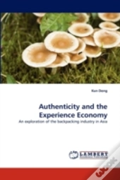 Authenticity And The Experience Economy