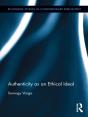 Authenticity As An Ethical Ideal - Preview