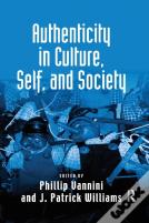 Authenticity In Culture, Self, And Society