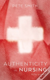 Authenticity In Nursing