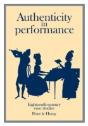 Authenticity In Performance: Eighteenth-Century Case Studies - Preview