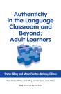 Authenticity In The Language Classroom And Beyond: Adult Learners - Preview